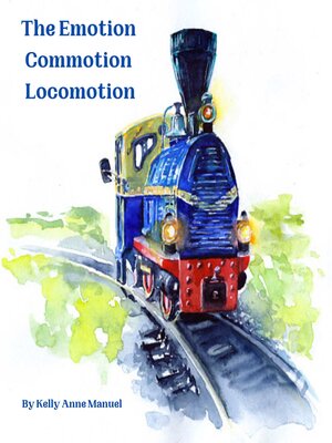 cover image of The Emotion Commotion Locomotion